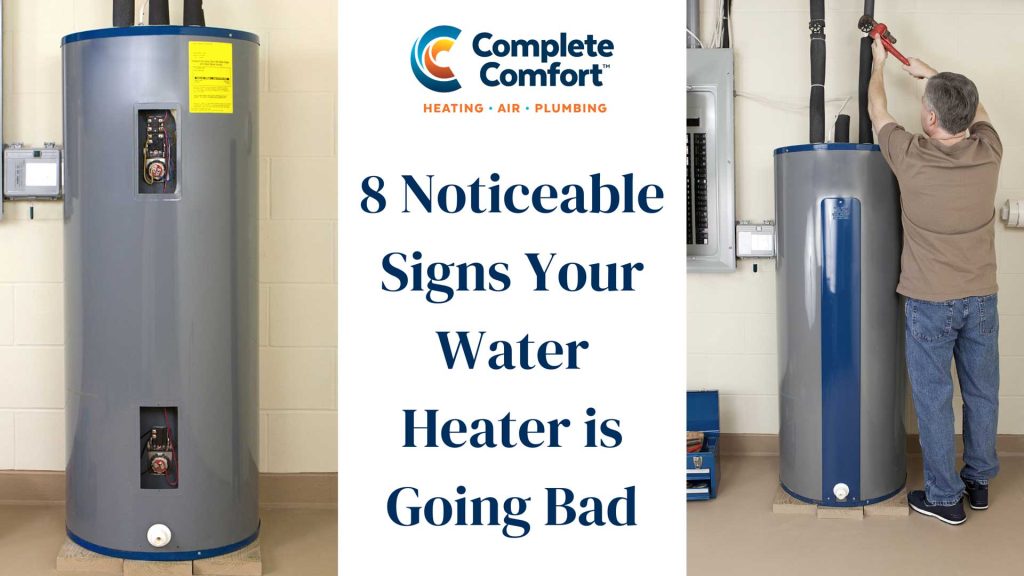 8 Signs Water Heater is Going Bad